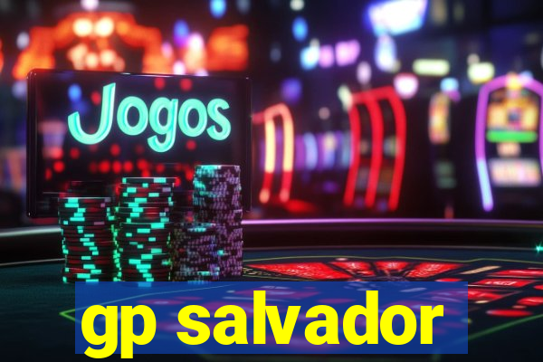 gp salvador